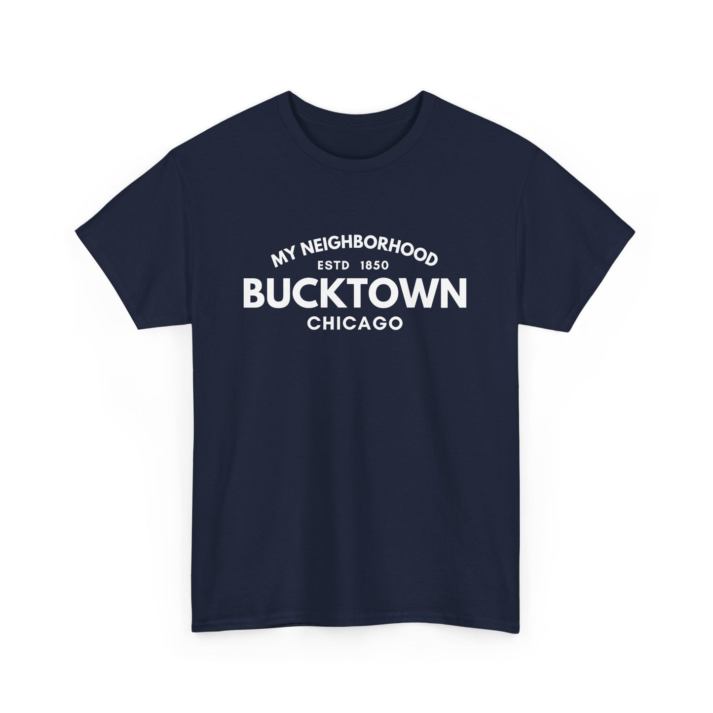 Bucktown - Chicago - Unisex Cotton Tee