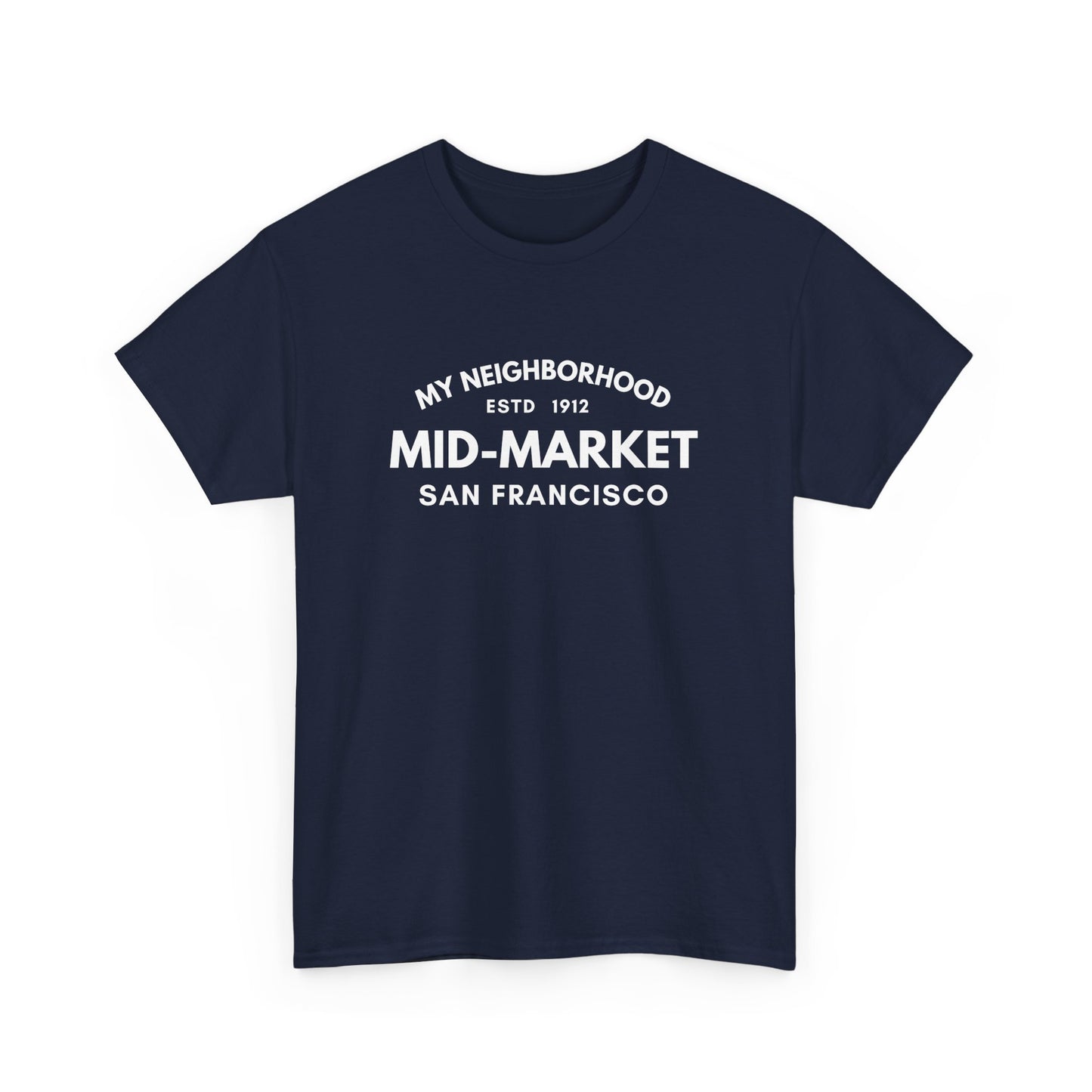 Mid-Market - San Francisco - Unisex Cotton Tee