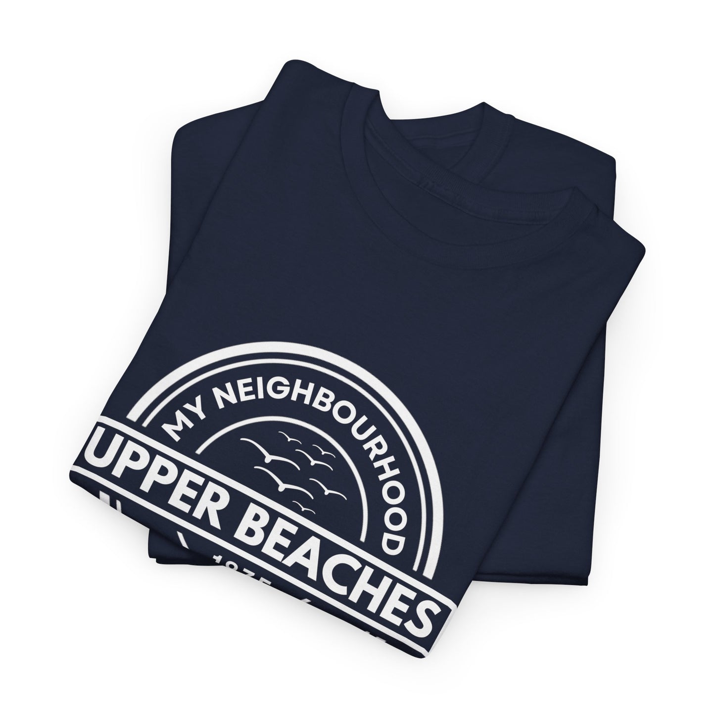 Upper Beaches - East End Toronto - Unisex Cotton Tee