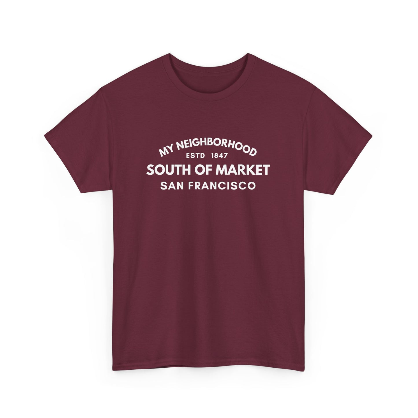 South of Market - San Francisco - Unisex Cotton Tee