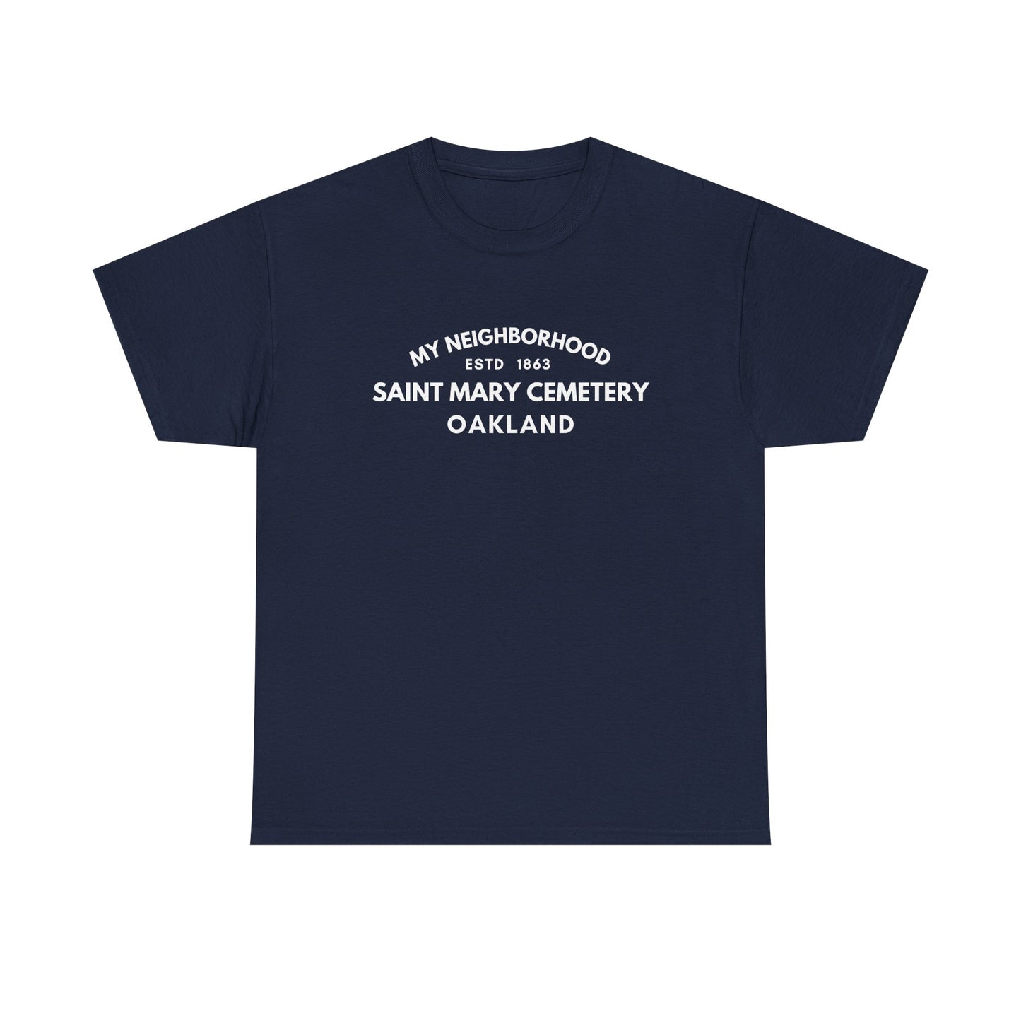 Saint Mary Cemetery - Oakland - Unisex Cotton Tee
