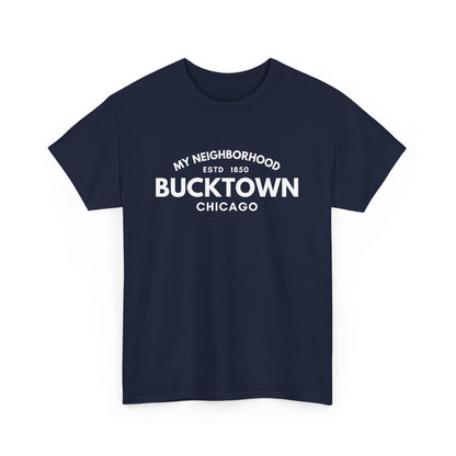 Bucktown - Chicago - Unisex Cotton Tee