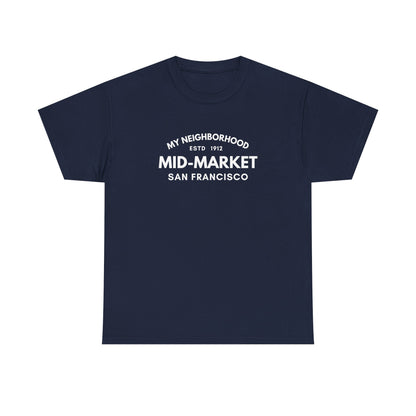Mid-Market - San Francisco - Unisex Cotton Tee