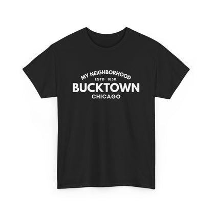 Bucktown - Chicago - Unisex Cotton Tee