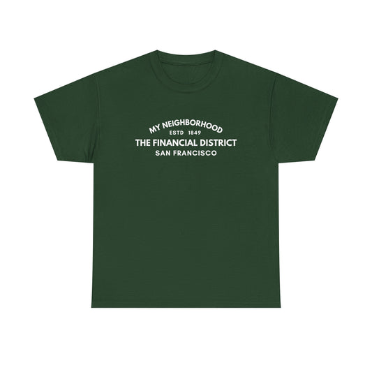The Financial District - San Francisco - Unisex Cotton Tee