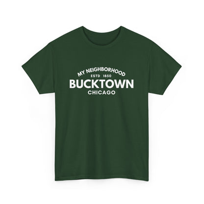 Bucktown - Chicago - Unisex Cotton Tee
