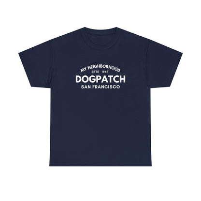 Dogpatch - San Francisco - Unisex Cotton Tee