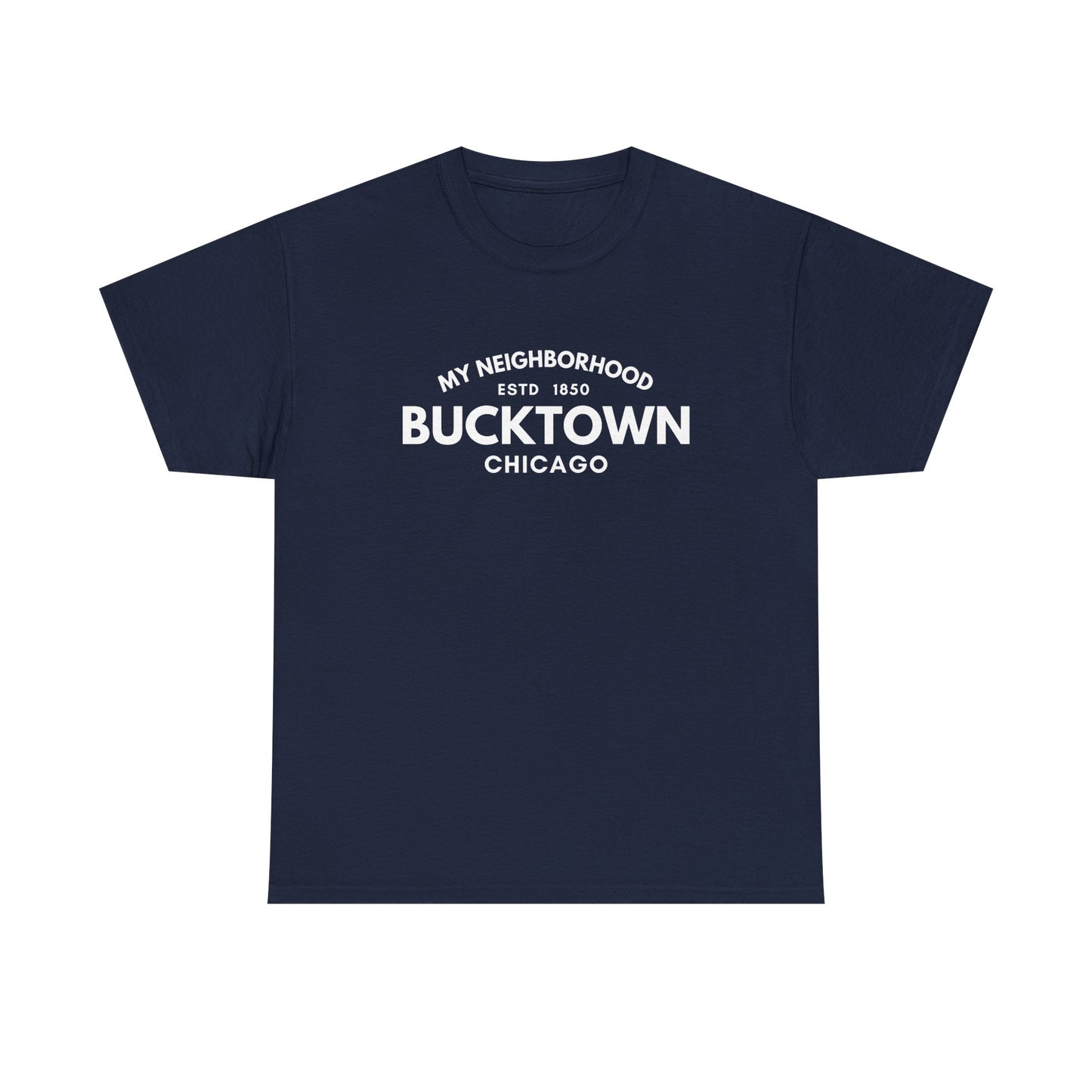 Bucktown - Chicago - Unisex Cotton Tee