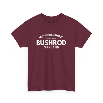 Bushrod - Oakland - Unisex Cotton Tee