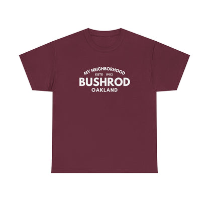 Bushrod - Oakland - Unisex Cotton Tee